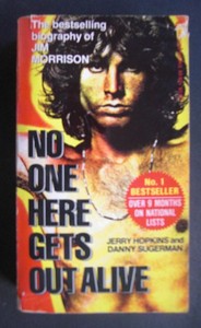 HOPKINS, JERRY and DANNY SUGERMAN: No one here gets out alive. First /1st/ edition.