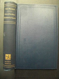 REICHELT, HANS: Awestisches Elementarbuch. (Indogermanische Bibliothek, I.Reihe, 5.Bd.)