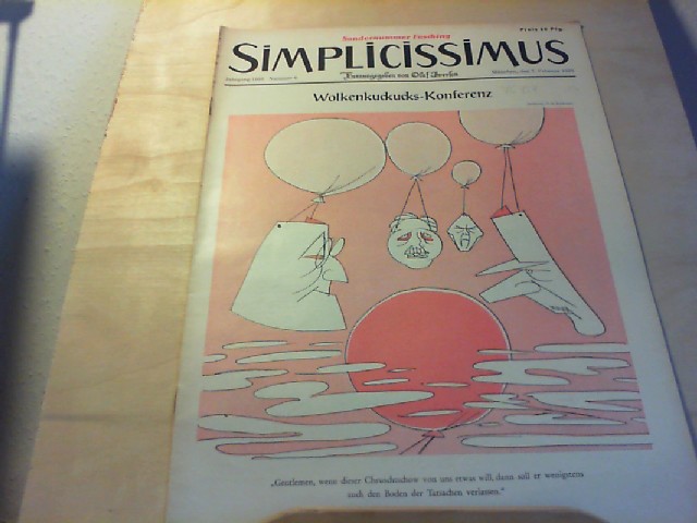  SIMPLICISSIMUS. 07. Februar 1959, Nr 6 / Jahrgang 1959. Neubegründet von Olaf Iversen. Satirisches 