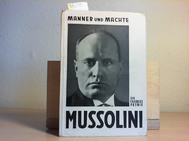 Mussolini. Mit 37 Abb.