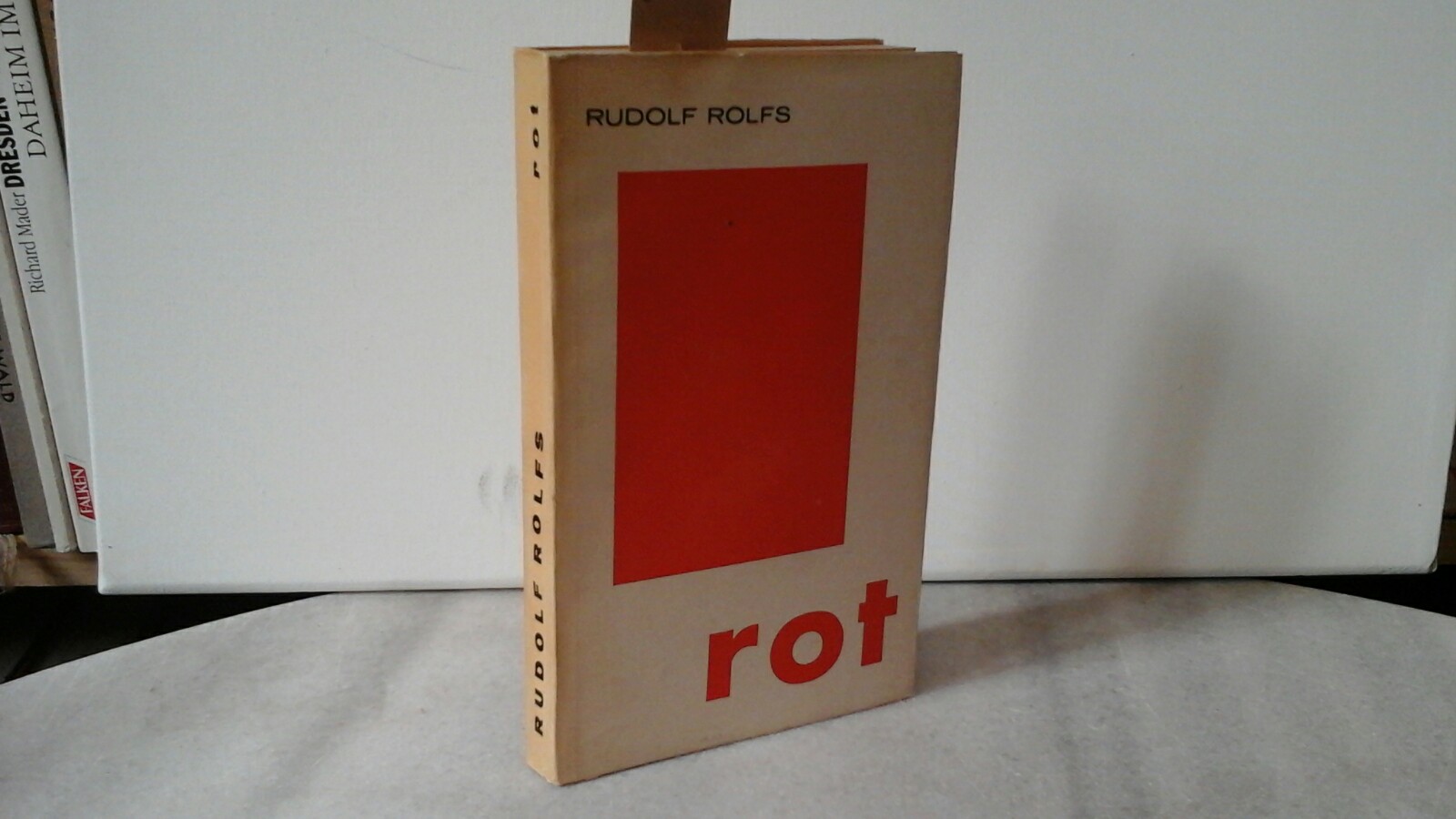 ROLFS, RUDOLF: Rot. Erste/1./ Auflage.
