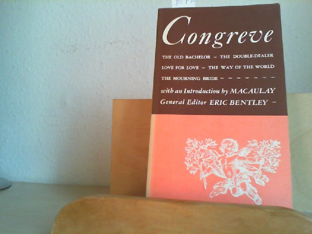 CONGREVE, WILLIAM: Complete Plays. Edited by Alexander Charles Ewald. First /1./ printing of this edition.