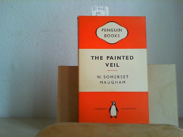 MAUGHAM, SOMERSET: The Painted Veil. With an introduction and notes by George Sampson. Reprinted.