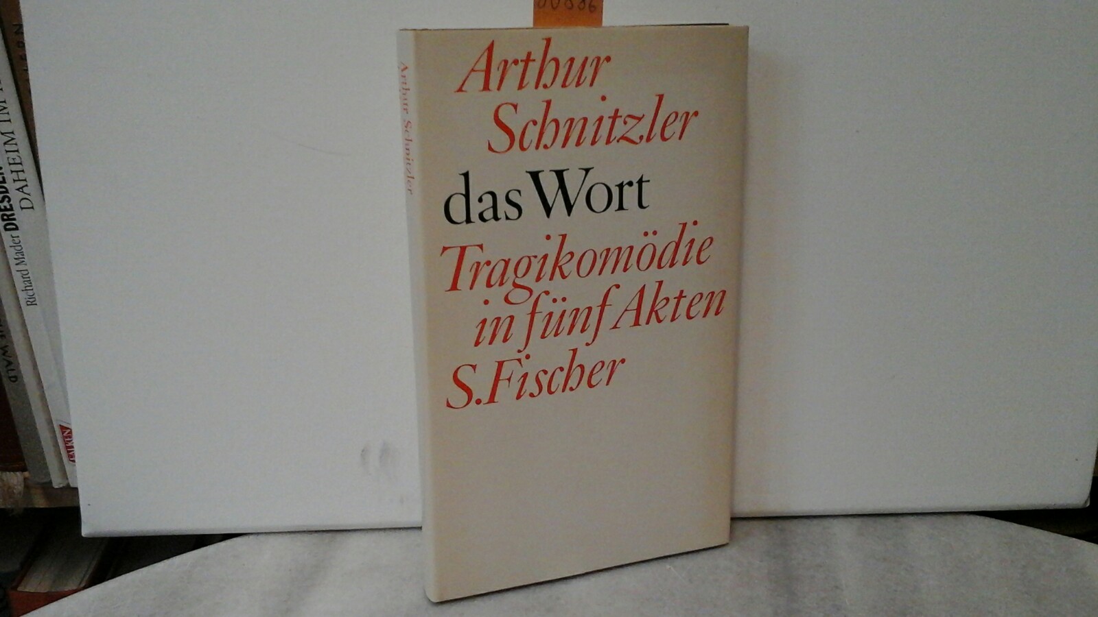 SCHNITZLER, ARTHUR: Das Wort. Tragikomdie in fnf Akten. Fragment. Aus dem Nachla herausgegeben und eingeleitet von Kurt Bergel. EA.
