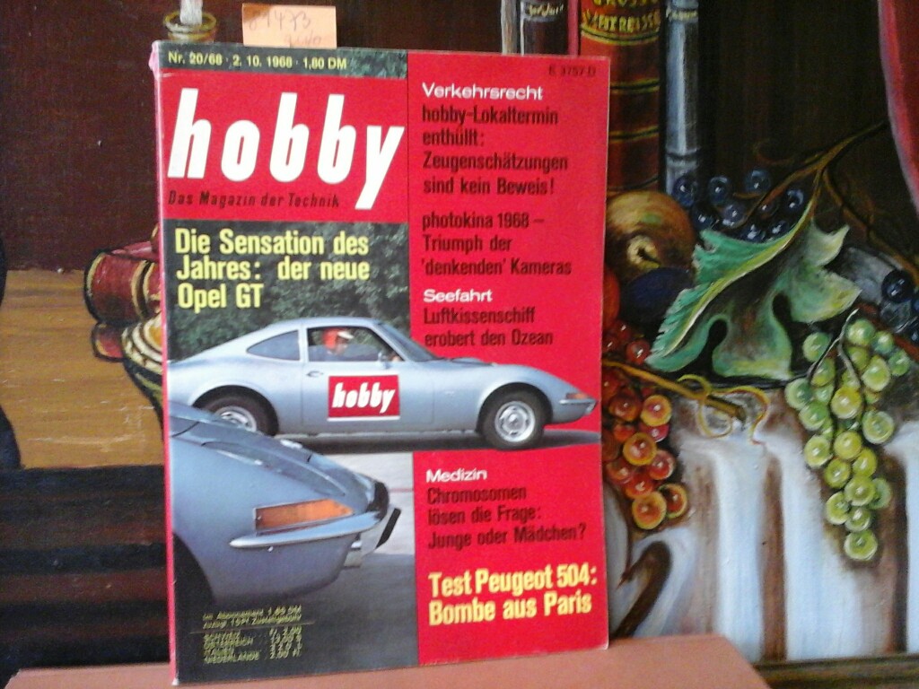 MSSLER, HORST (Hrsg.): Hobby - Das Magazin der Technik. Nr. 20, 1968. Titel: Test Peugeot 504: Bombe aus Paris.