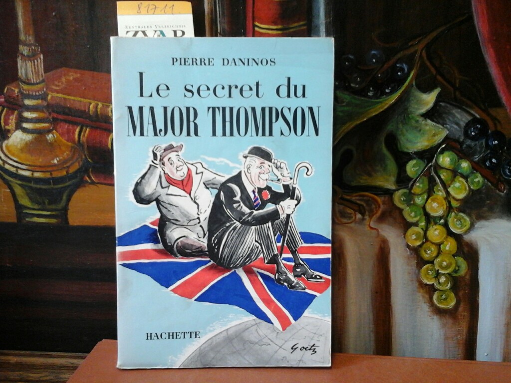 DANINOS, PIERRE: Le Secret du Major Thompson. 130.Tausend.