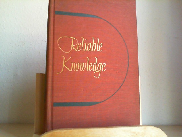LARRABEE, HAROLD A.: Reliable Knowledge. First/1./ edition.