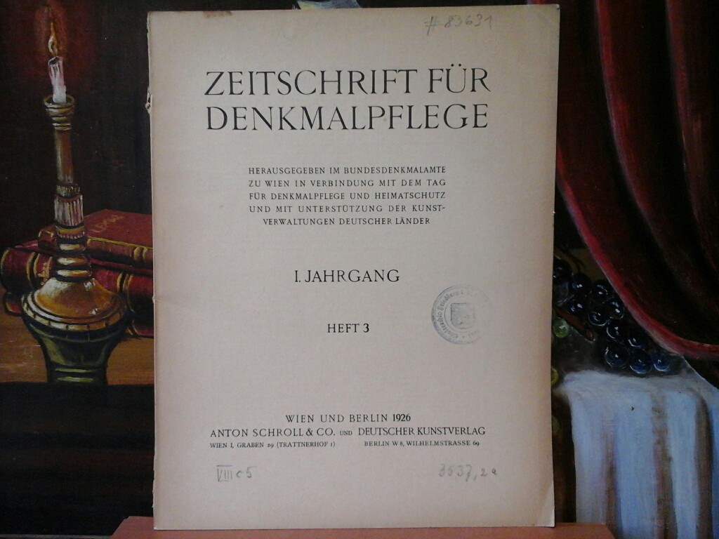ZEITSCHRIFT FÜR DENKMALPFLEGE. Hrsg. im Bundesdenkmalamt zu Wien. Jahrgang 1926. Jg. 1. Heft 3.