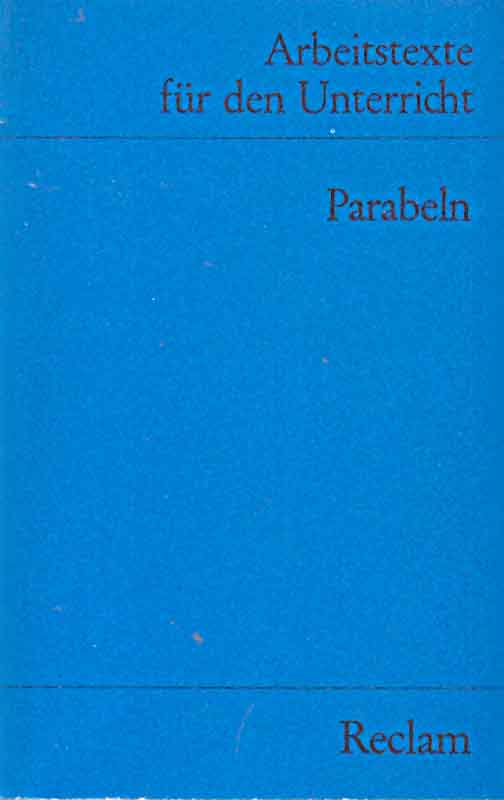 Parabeln - Arbeitstexte für den Unterricht - Poser, Therese (Hrsg.)