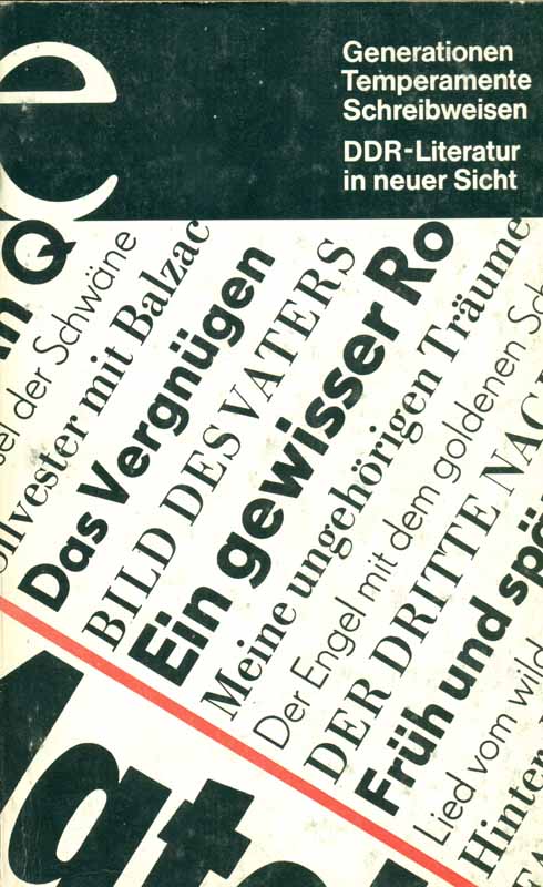 Generationen Temperamente Schreibweisen. DDR-Literatur in neuer Sicht.  2. Aufl., - Richter, Hans