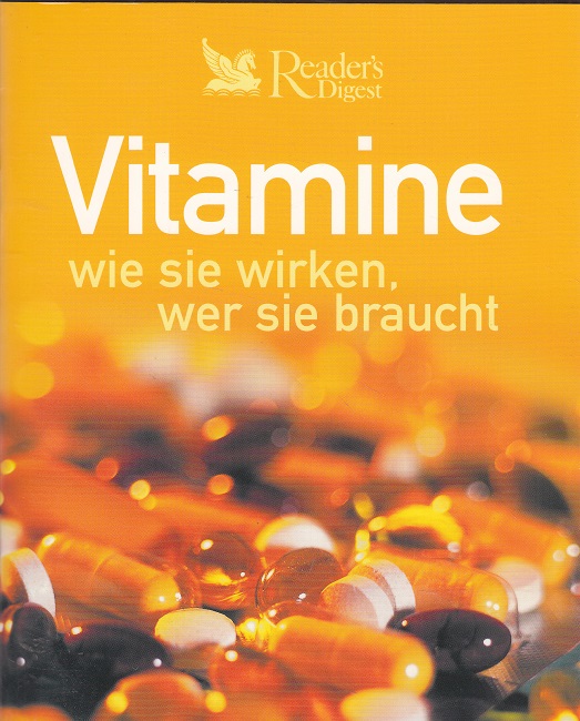 Vitamine - wie sie wirken, wer sie braucht