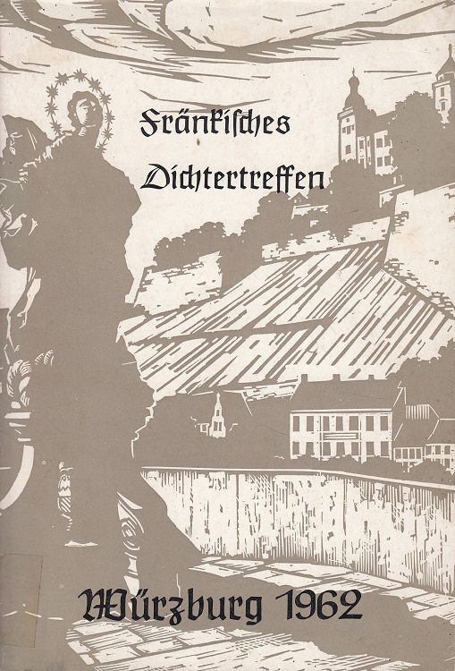 Fränkisches Dichtertreffen 1962 in Würzburg
