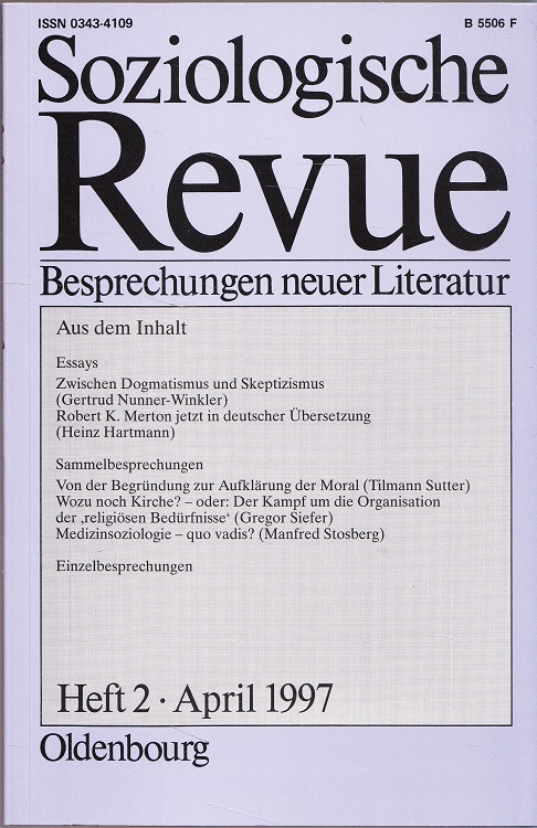 Hahn, Alois, Ilona Ostner Laszlo Vaskovics u. a.:  Soziologische Revue Heft 2 / 20. Jahrgang 1997 - Besprechungen neuer Literatur 