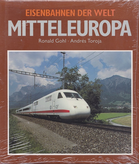 Eisenbahnen der Welt :  Mitteleuropa.