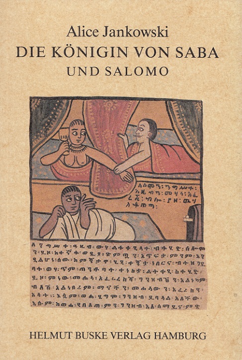 Die Königin von Saba und Salomo : Die amharische Version der Handschrift Berlin Hs. or. 3542