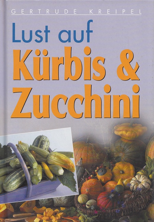 Lust auf Kürbis & Zucchini.