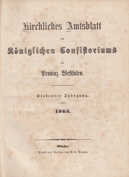 Kirchliches Amtsblatt des Königlichen Konsistoriums der Provinz Westfalen 1865-1872 (7. - 14. Jahrgang komplett)