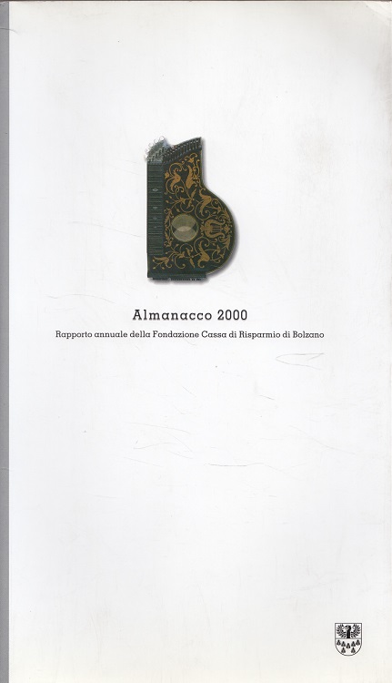Almanacco 2000 - Rapporto annuale della Fondazione Cassa di Risparmio di Bolzano
