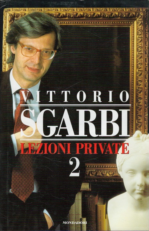 Lezioni private 2 (Italiano) - Sgarbi, Vittorio