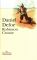Robinson Crusoe (Winkler Weltliteratur Dünndruckausgabe) Erster und zweiter Band: Vollständige Ausgabe - Daniel Defoe