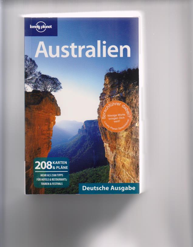 Australien. lonely planet [Übers.: Julie Bacher ...] / Lonely planet Deutsche Ausgabe, 3. dt. Auflage - Vaisutis, Justine und Julie (Übers.) Bacher