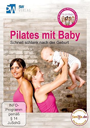 Pilates mit Baby - Schnell schlank nach der Geburt (Rückbildungsgymnastik mit Baby) --- empfohlen von familie.de ---  Auflage: Standard Version - Jana, Wetterau-Kliebisch
