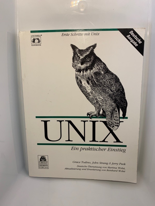 UNIX, Ein praktischer Einstieg, Broschur - Peek, Jerry und Grace Todino