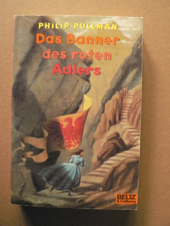Das Banner des Roten Adlers  2. Auflage - Pullman, Philip