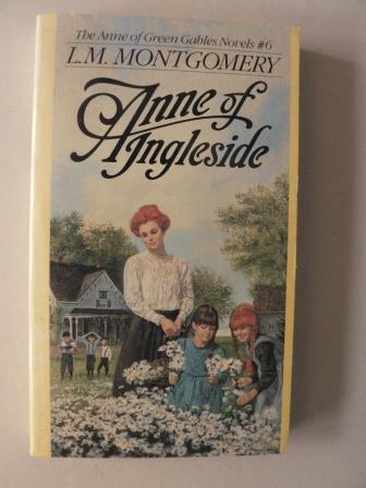 The Anne of Green Gable Novels # 6. Anne of Angleside - L.M. Montgomery