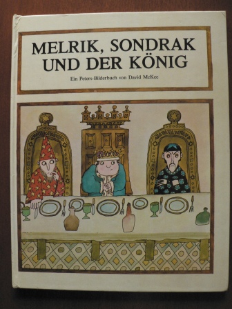 Melrik, Sondrak und der König. - McKee, David