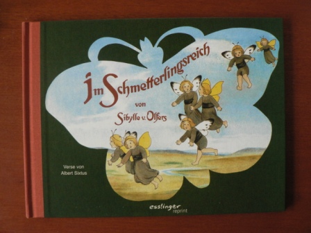 Im Schmetterlingsreich - Sixtus, Albert (Verse)/von Olfers, Sibylle (Illustr.)