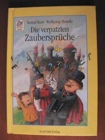 Kemal, Kurt/Slawski, Wolfgang (Illustr.)  Die verpatzten Zaubersprche 