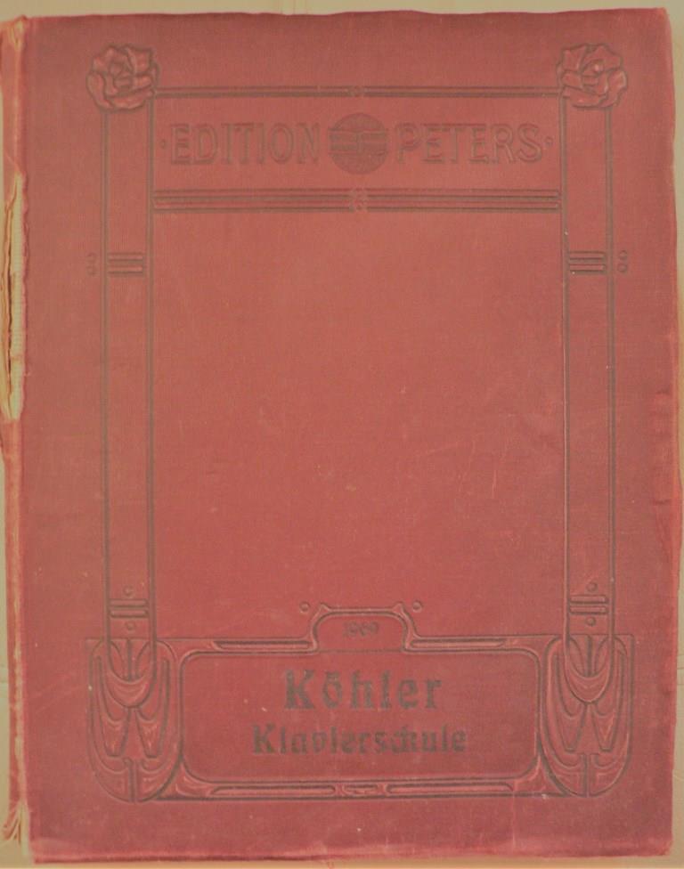 Louis Khler/Adolf Ruthhardt  Praktische Klavier-Schule. Opus 300. Neue Ausgabe/Practical Piano-Method. New Edition. Opus 300 