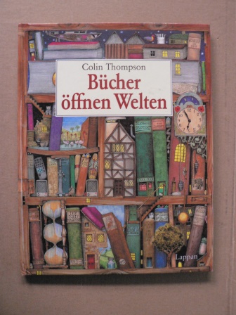 Bücher öffnen Welten - Thompson, Colin/Krahé, Hildegard (Übersetz.)