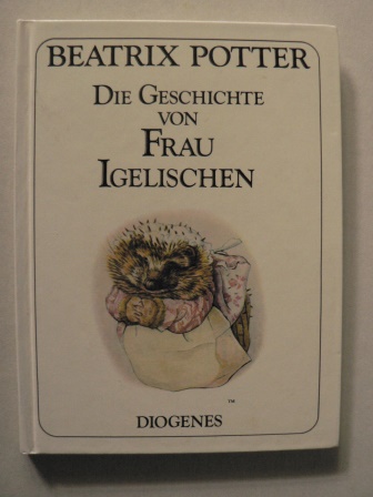 Die Geschichte von Frau Igelischen - Potter, Beatrix/Schmölders, Claudia (Übersetz.)