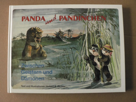 Panda und Pandinchen. Zwischen Geistern und Dämonen - Herbert E. Richter