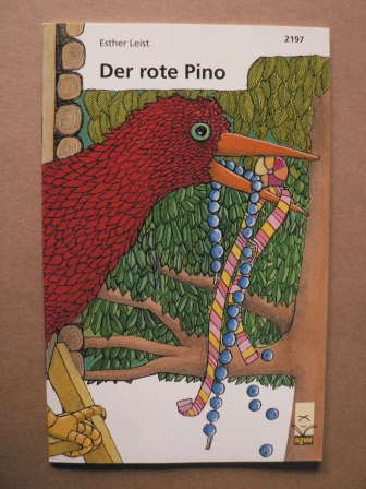 Esther Leist  Der rote Pino 