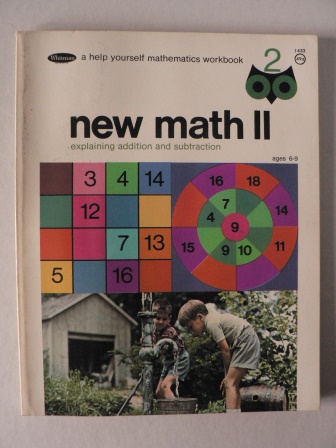Irwin F. Feinstein/Bonnie & Bill Rutherford (Illustr.)  New Math II explaining addition and subtraction 