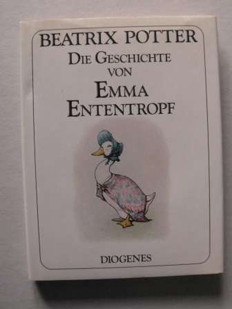 Potter, Beatrix  Die Geschichte von Emma Ententropf 