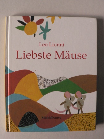 Lionni, Leo/Fuchs, Gnter Bruno & Jandl, Ernst & Schnell, Robert Wolfgang (bersetz.)  Liebste Muse (Sammelband) 