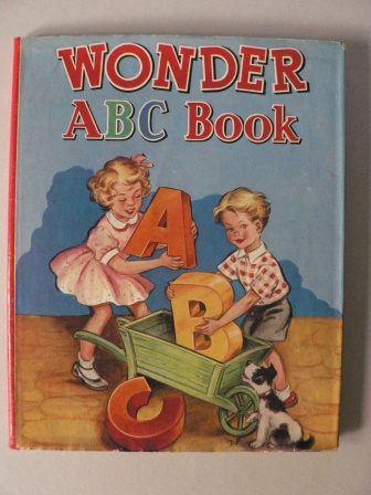 Cicely Steed &  J.F. (Illustr.)  Wonder ABC Book  And My Animal Abc: Two Jolly Alphabets, Toys And Animals 