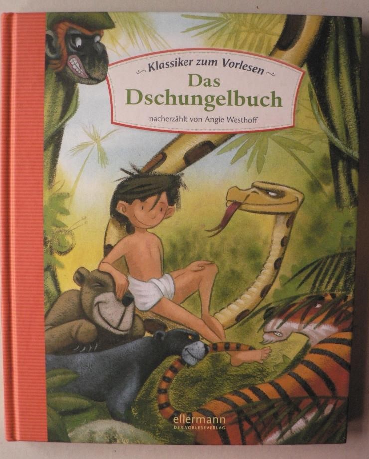 Westhoff, Angie/Pricken, Stephan (Illustr.)  Klassiker zum Vorlesen - Das Dschungelbuch 