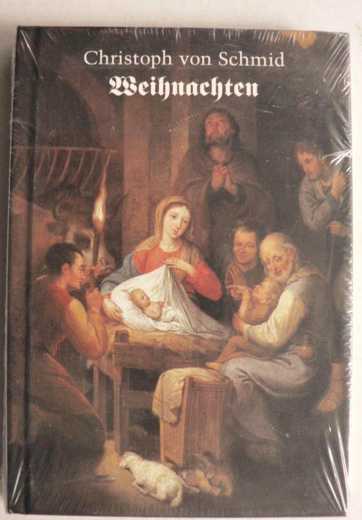 Schmid, Christoph von/Prnbacher, Hans  Weihnachten 