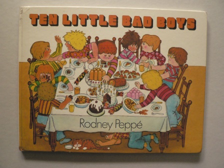 Rodney Pepp  Ten Little Bad Boys 