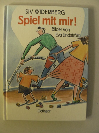 Widerberg, Siv/Lindstrm, Eva (Illustr.)/Kutsch, Angelika (bersetz.)  Spiel mit mir! 