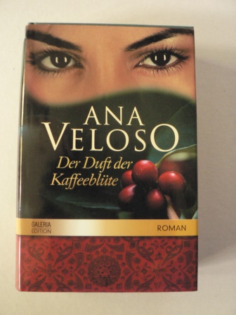 Ana Veloso  Der Duft der Kaffeeblte 