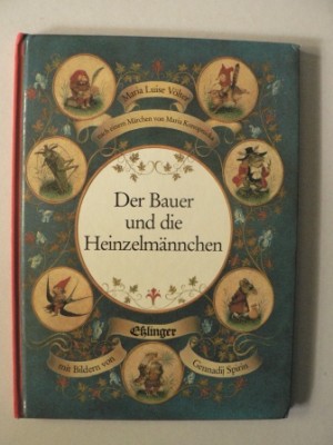 Konopnicka, Maria/Spirin, Gennadij (Illustr.)/Maria Luise Vlter  Der Bauer und die Heinzelmnnchen 