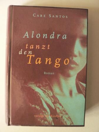Santos, Care  Alondra tanzt den Tango 