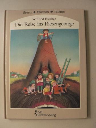 Blecher, Wilfried/Christen, Viktor (Hrsg.)  Die Reise ins Riesengebirge 