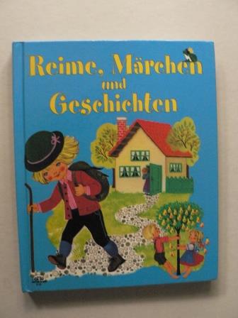 Felicitas Kuhn (Illustr.)  Reime, Mrchen und Geschichten 